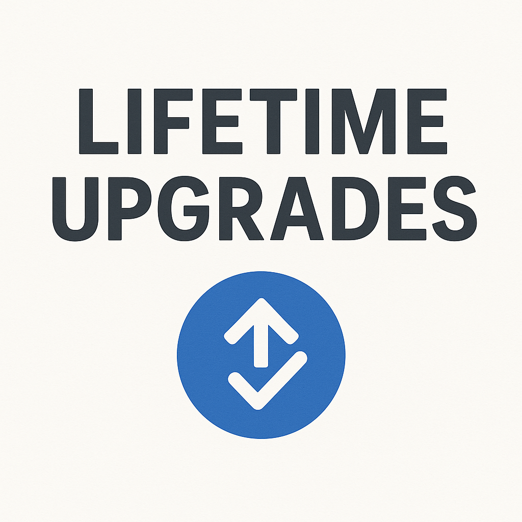 Lifetime Upgrades